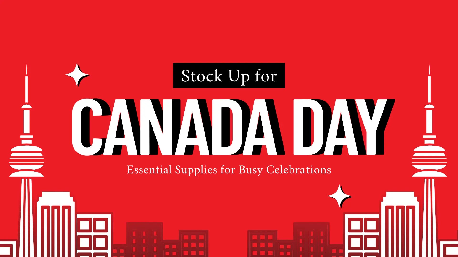 Stock Up for Canada Day: Essential Supplies for Celebrations