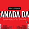 Stock Up for Canada Day: Essential Supplies for Celebrations